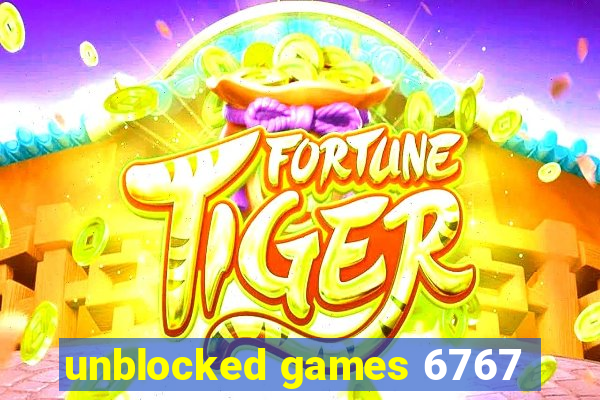 unblocked games 6767